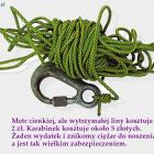 lina która przywiązujemy się np: do drzewa rosnącego na brzegu lub z kolegą 